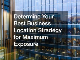 business location strategy